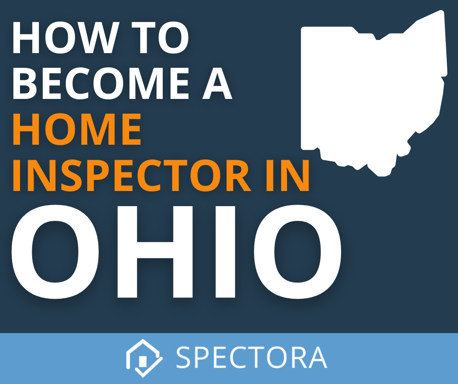 how to become a home inspector in Ohio